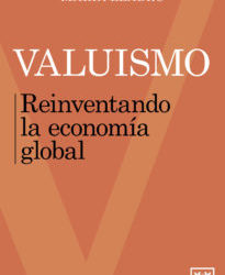 Libro: Valuismo, reinventando la economía global